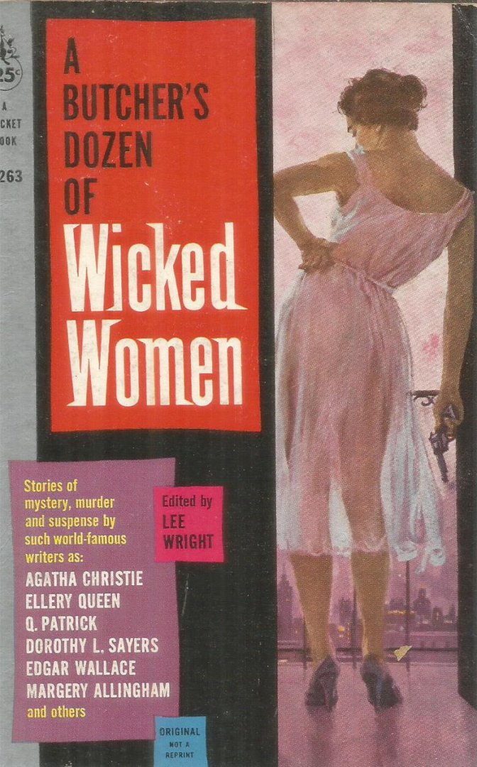 Christie, A. / Queen, E. / Patrick, Q. / Sayers, DL, and others - A butcher's dozen of wicked women - 12 exciting stories
