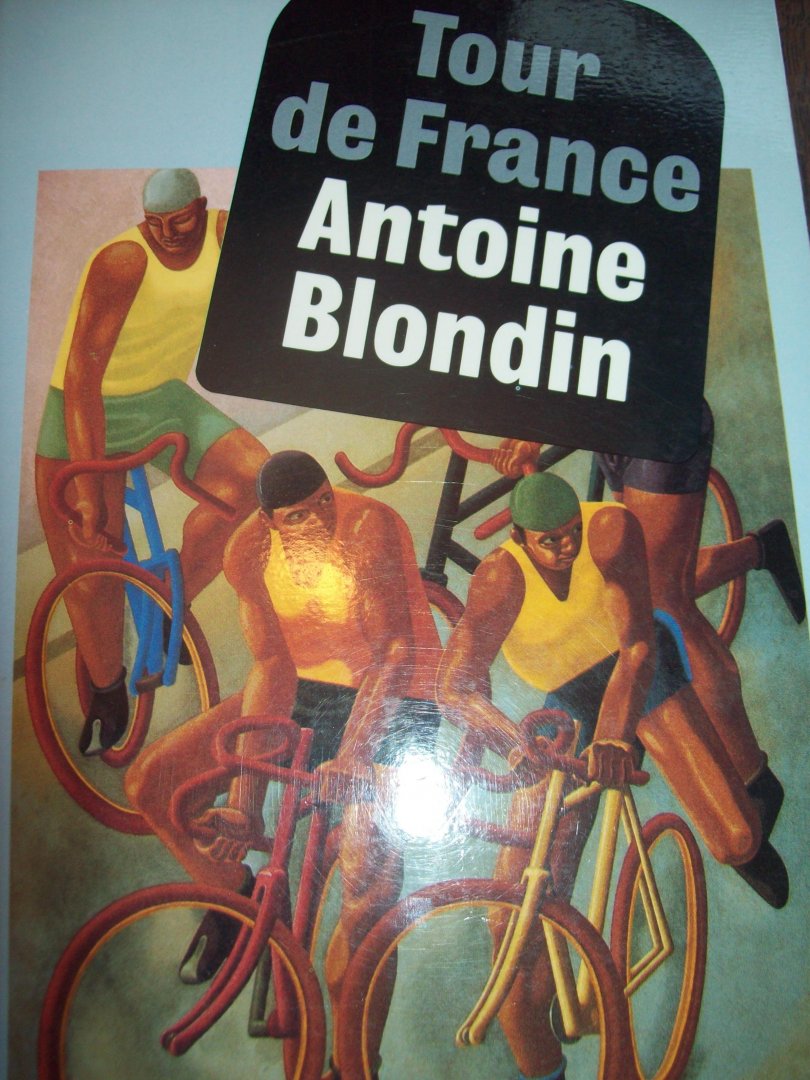 Antoine Blondin - "Tour de France"