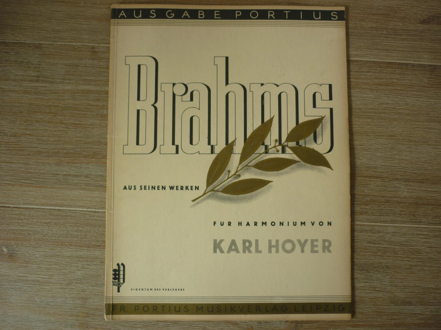 Brahms; Johannes (1833 – 1897) - Aus seinen werken für harmonium von Karl Hoyer - Ausgabe Portius (1934)