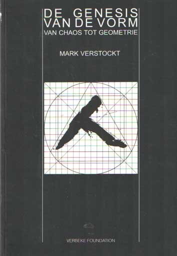Verstockt, Mark - De genesis van de vorm. Van chaos tot geometrie