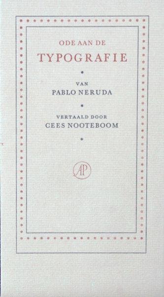 Neruda, Pablo. - Ode aan de typografie.