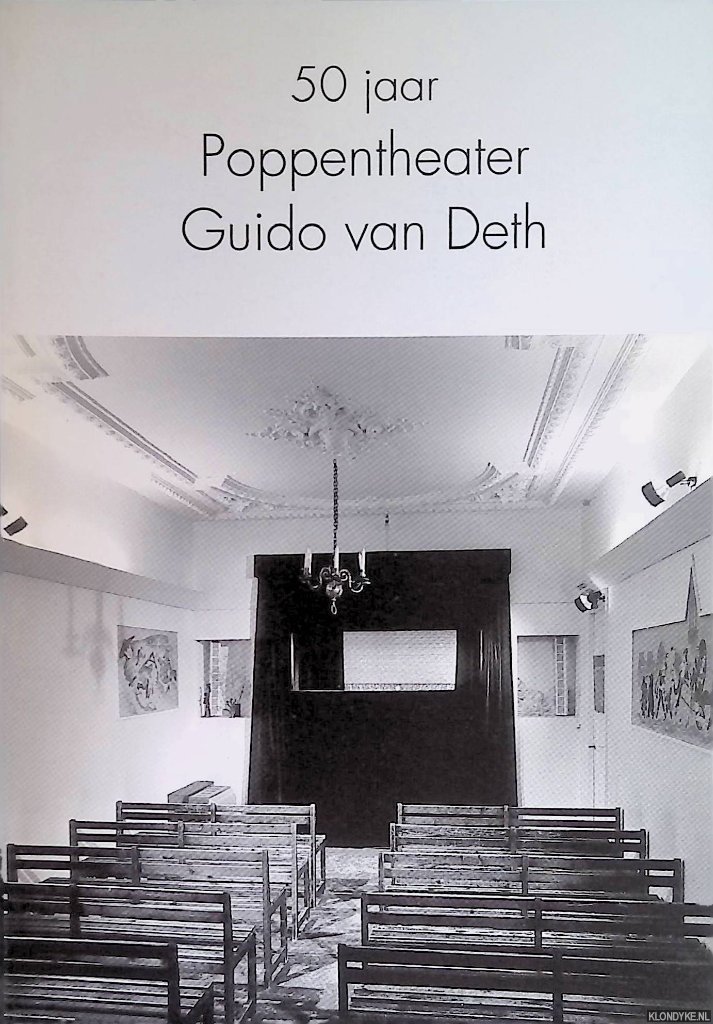 Rehorst, Marianne - 50 jaar Poppentheater Guido van Deth