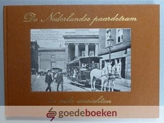 Reeskamp, Jan - De Nederlandse paardetram in oude ansichten