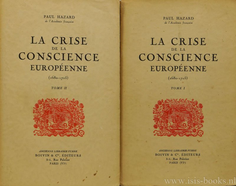 HAZARD, P. - La crise de la conscience Européenne (1680-1715). 2 volumes.