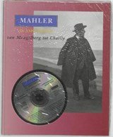 Mahler in Amsterdam + CD - van Mengelberg tot Chailly