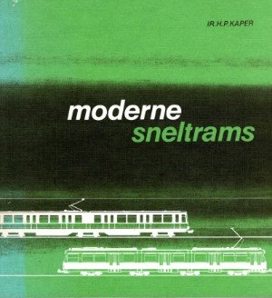 H.P. Kaper - Moderne sneltrams