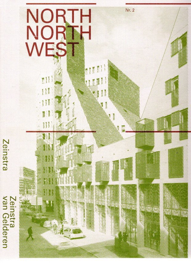 GRAFE, Christoph & Tony FRETTON - North North West 02 - Zeinstra van Gelderen Architects.