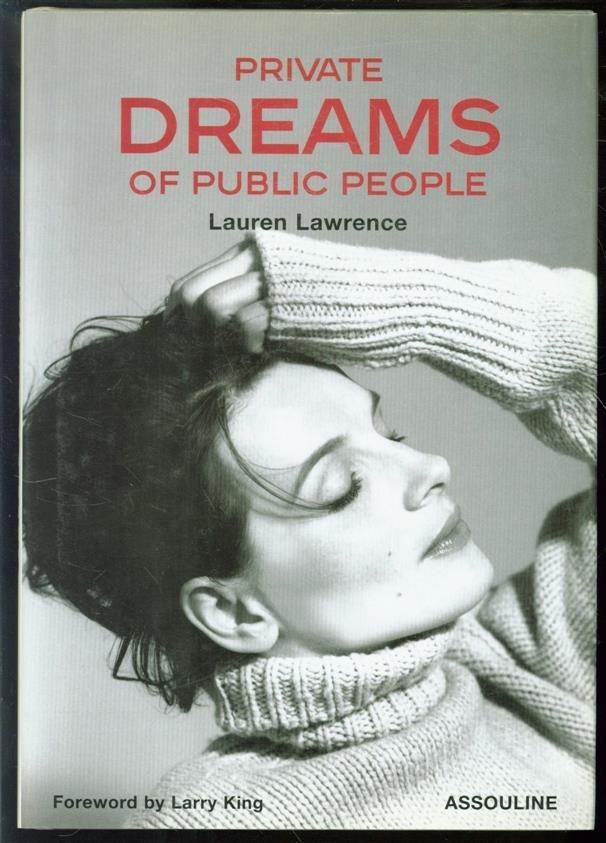 Lauren Lawrence, Larry King - Private dreams of public people