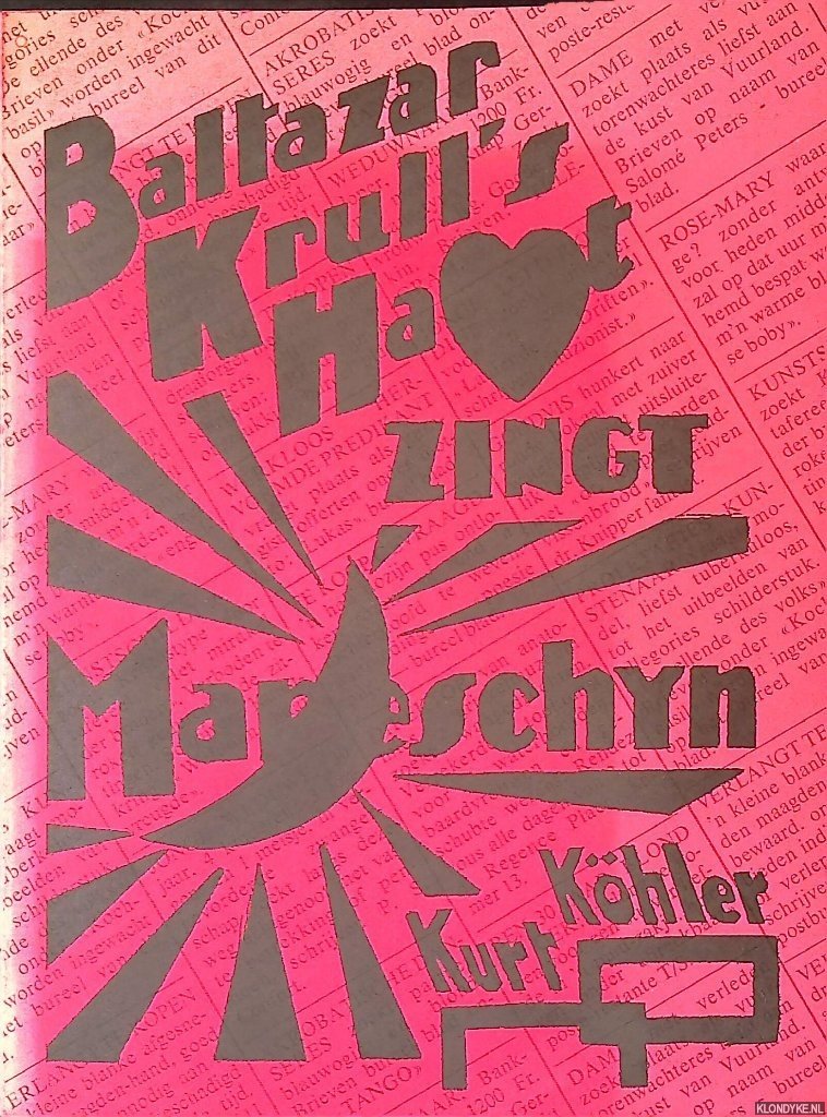 Köhler, Kurt - Baltazar Krull's hart zingt maneschijn