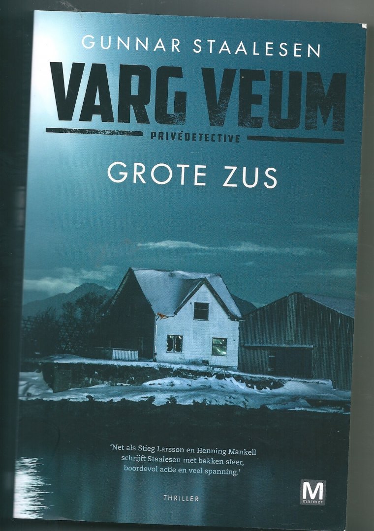 Staalesen, Gunnar - Grote Zus  (Varg Veum)