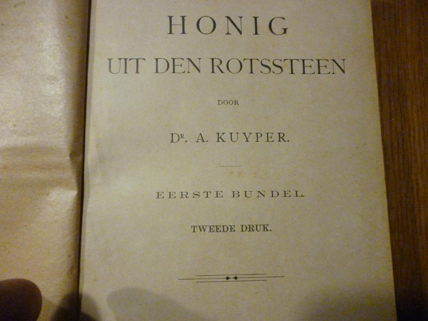 Kuyper A. - Honig uit den rotssteen