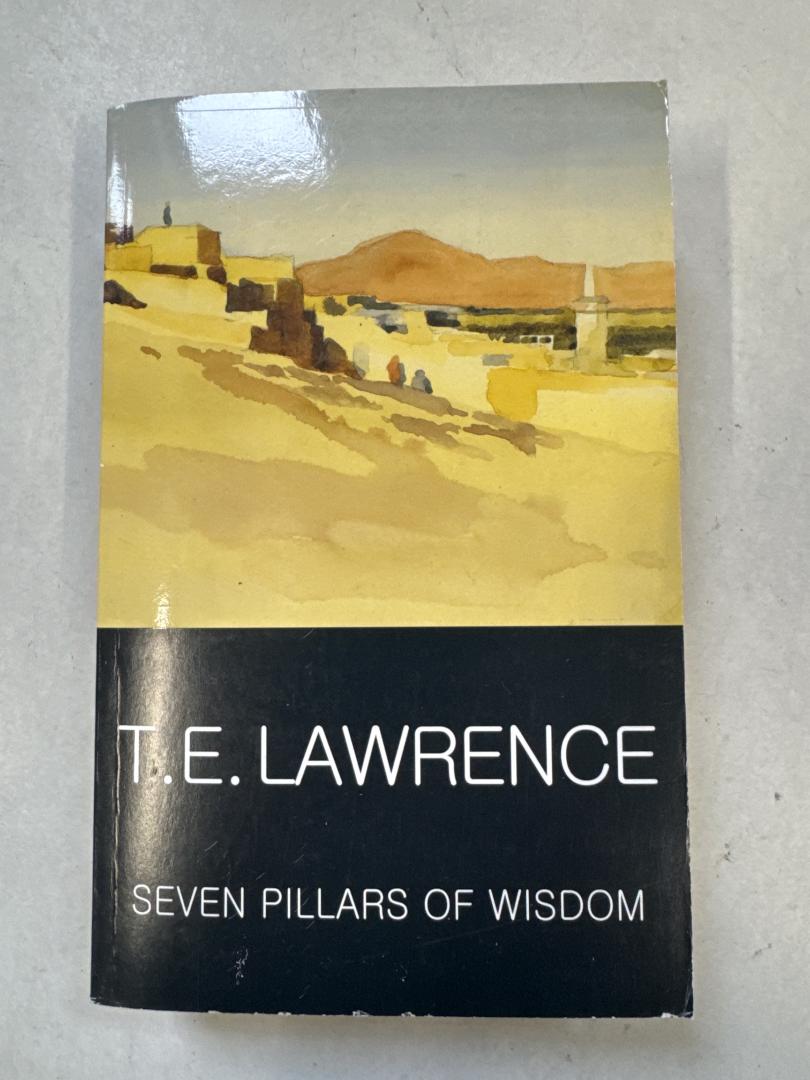 Lawrence, T.E. - Seven Pillars of Wisdom