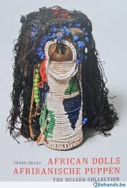 Jolles, Frank. - African dolls = Afrikanische Puppen : the Dulger-collection.