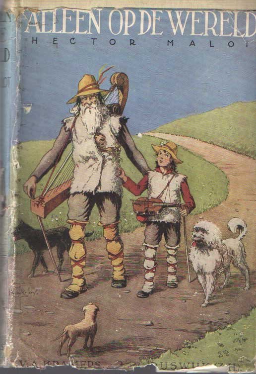 Malot, Hector - Alleen op de wereld. Vertaling van J.M. Bloemink-Lugten en F.H.N. Bloemink. Volledige uitgave met 37 pentekeningen van Hugo Kriens