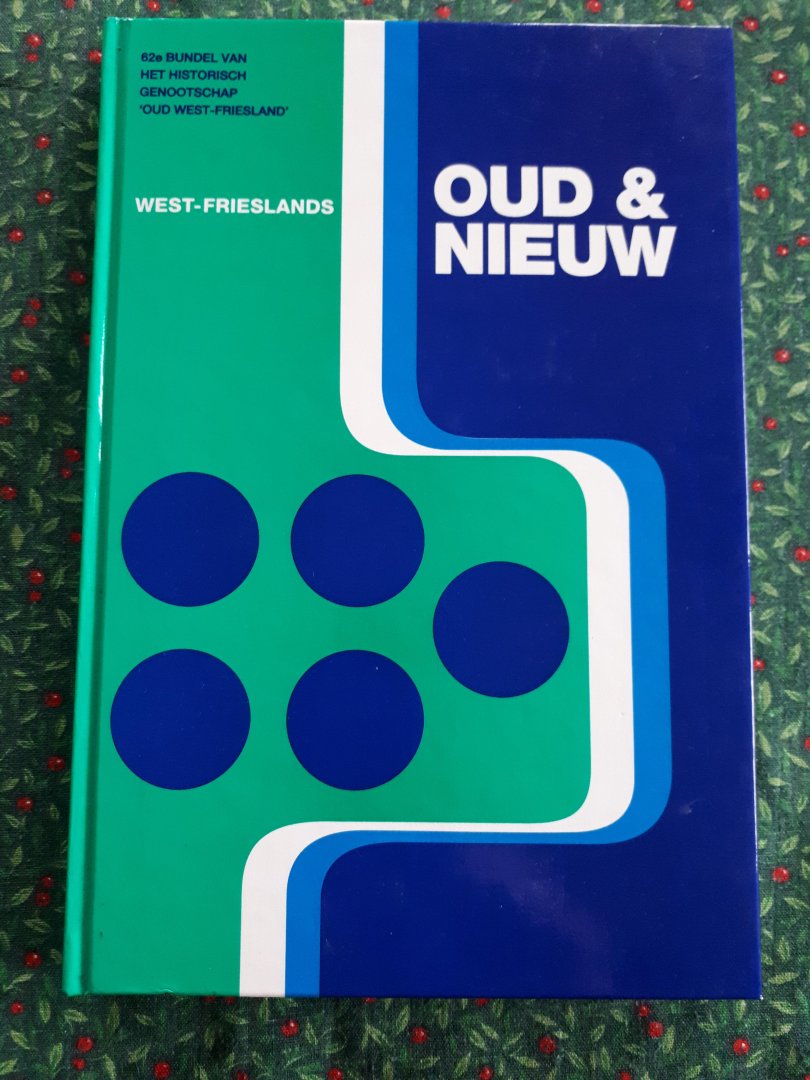 divers - West-Frieslands "Oud en Nieuw". / 1995 / druk 1