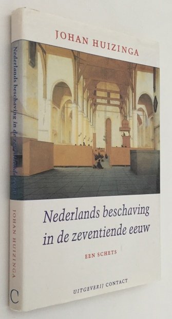 Huizinga, Johan, - Nederlands beschaving in de zeventiende eeuw. Een schets