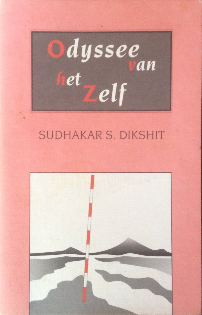 Dikshit, Sudhakar S. - Odyssee van het Zelf