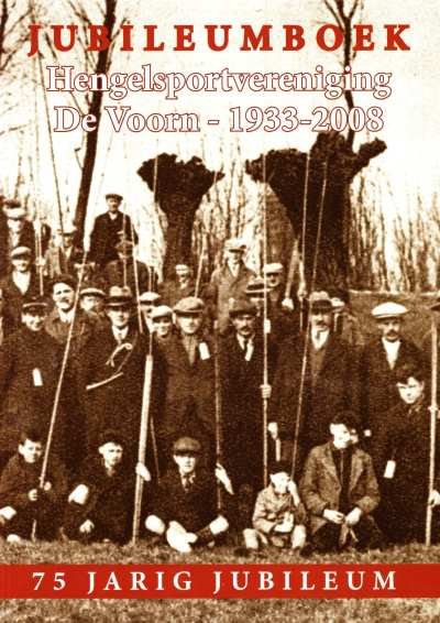 Job Buitenhuis - Jubileumboek Hengelsportvereniging De Voorn 1933-2008