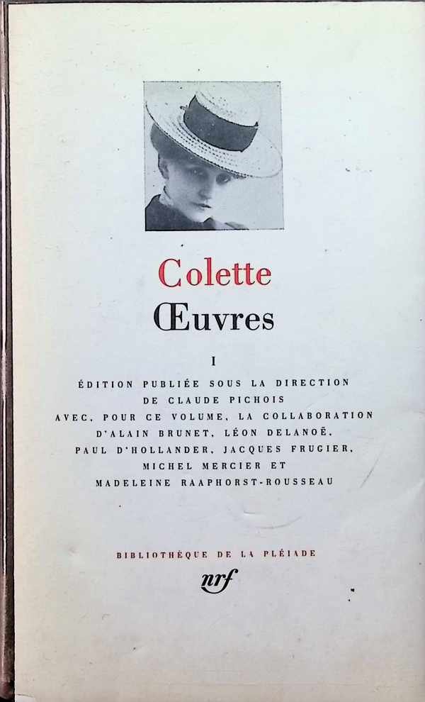Claude Pichois - Colette  Oeuvres