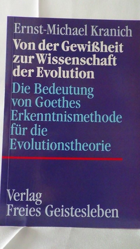 Kranich, E.M. - Von der Gewissheit zur Wissenschaft der Evolution.