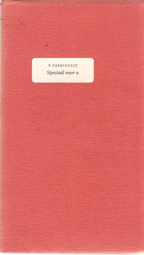 Carmiggelt, Simon - Speciaal voor u 1970 , 1974 ,1975 en 1979