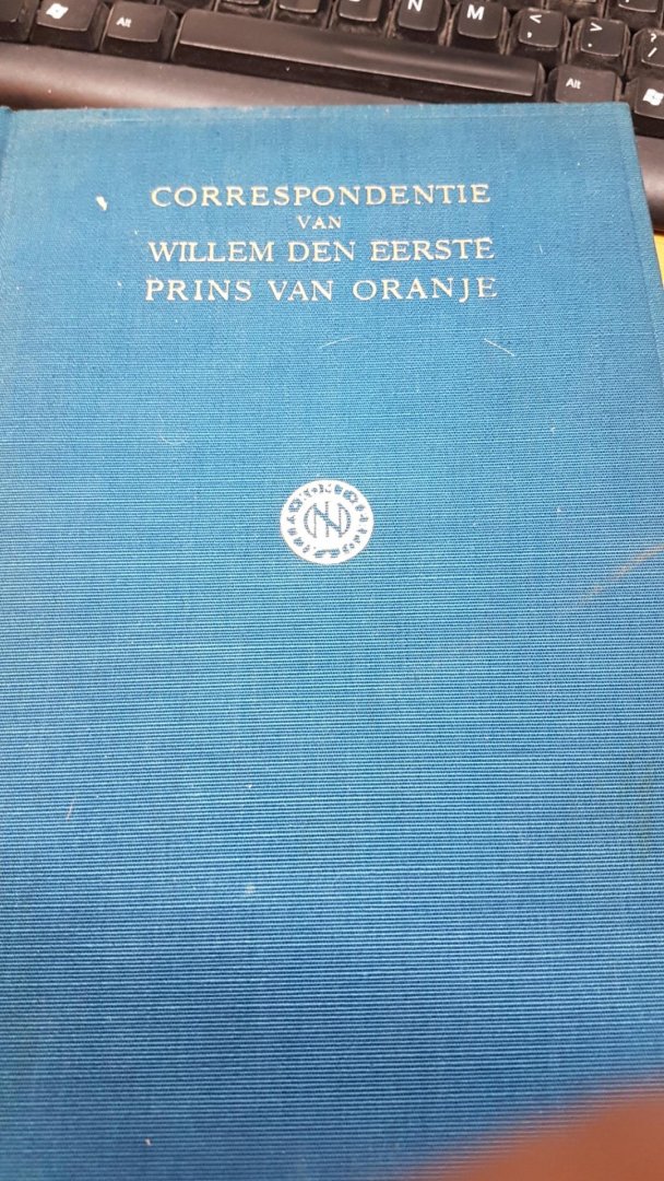  - Correspondentie van Willem den eerste, Prins van Oranje. Eerste deel (1551-1561)