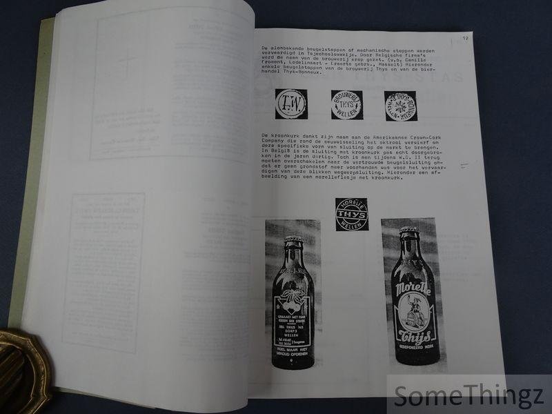 Jo Billen (voorw.) - Bier- en limonadefabrikatie te Wellen. Thijs / Hayen / Polling / Wagemans / Vangrootloon / Vanormelingen / Vanlangenakker.