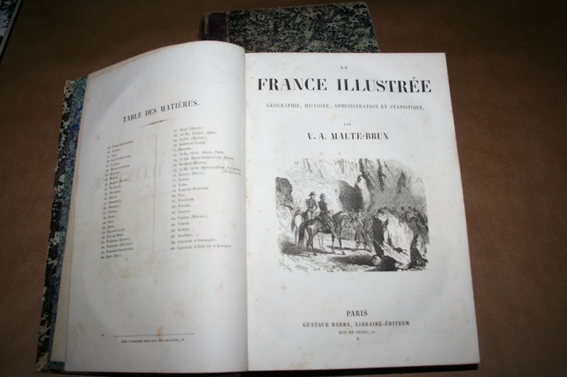 V.A. Malte-Brun - La France Illustrée -- Géographie, Histoire, Administration, et Statistique  1855