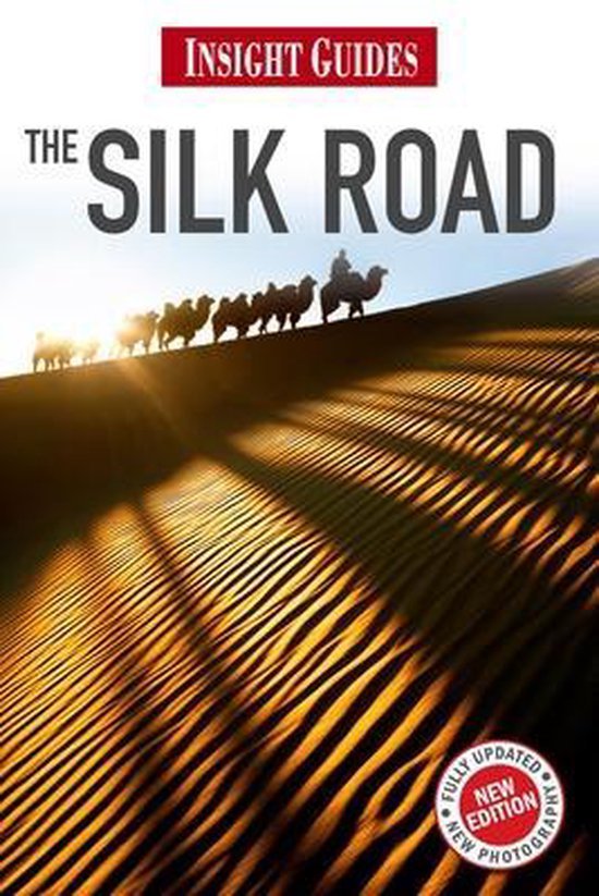  - Insight Guides: Silk Road