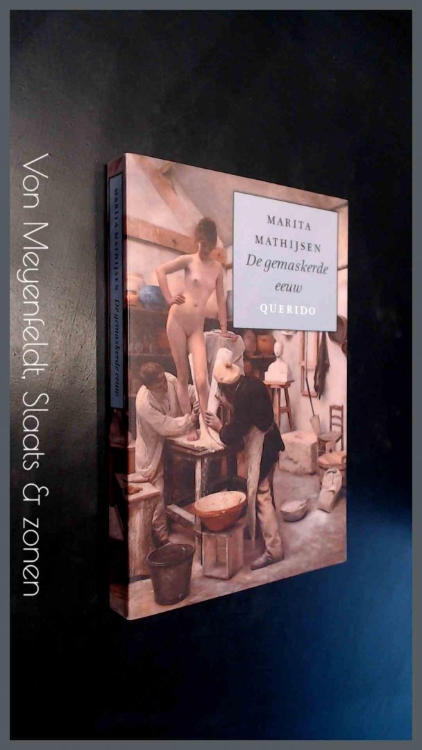 Mathijsen, Marita - De gemaskerde eeuw