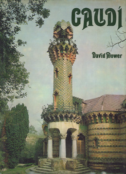 Mower, David - Gaudi