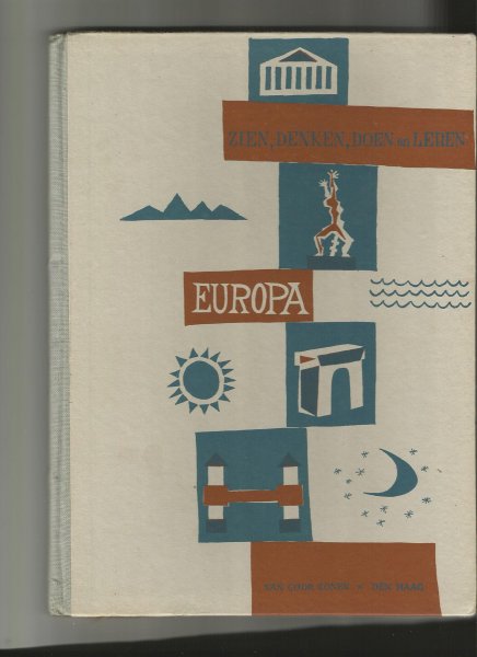 Kloosterman, J.C./B Koekkoek/ J van Mourik - Zie, denken doen en leren Europa; aardrijkskunde voor de lagere school
