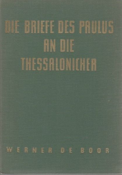 Boor, Werner de - Wuppertaler Studienbibel. Thessaloniker 1 & 2