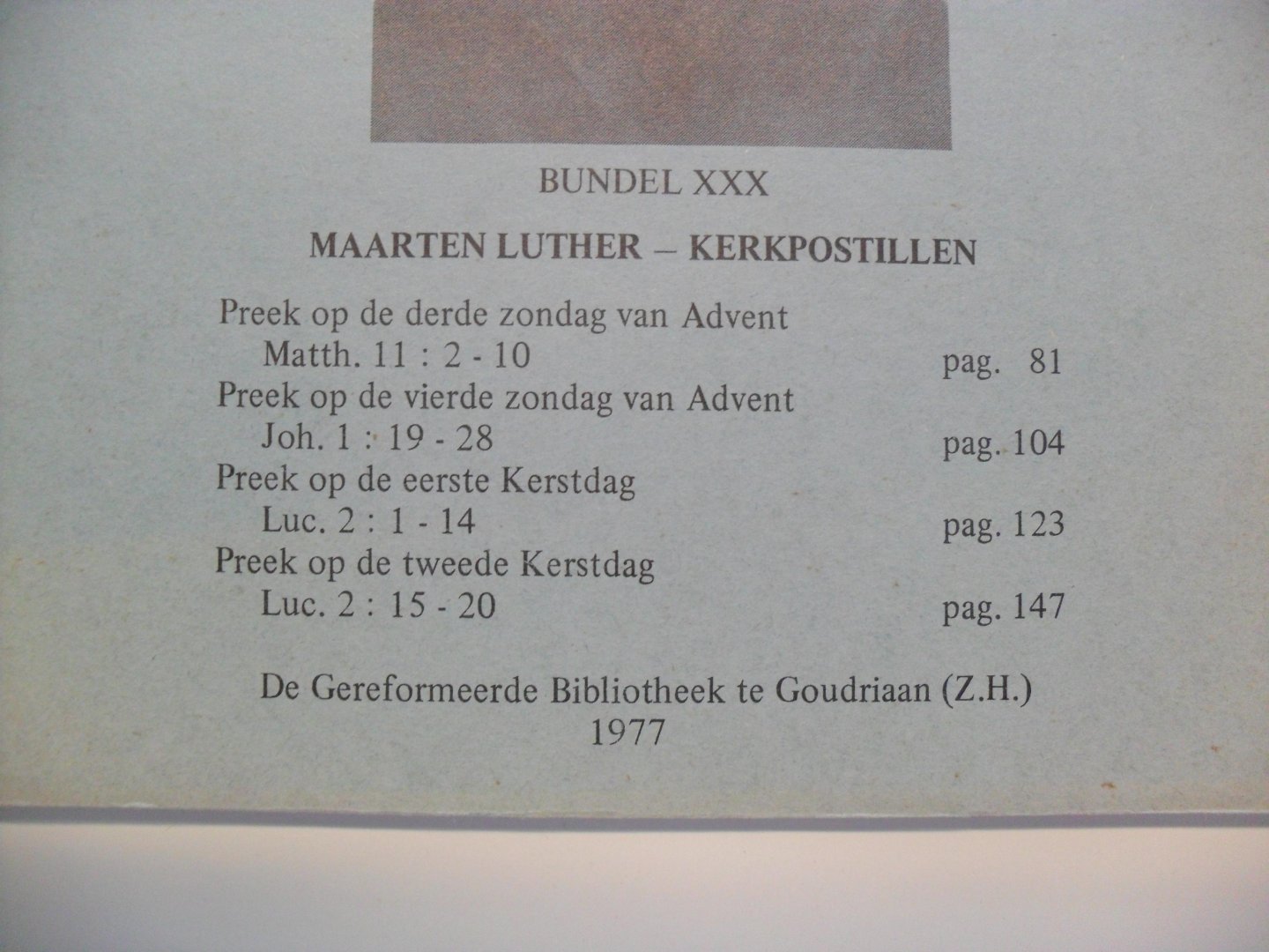 Luther Dr.Maarten en zijn tijdgenoten - Stemmen uit Wittenberg 30-1977  (zie voor onderwerp foto)