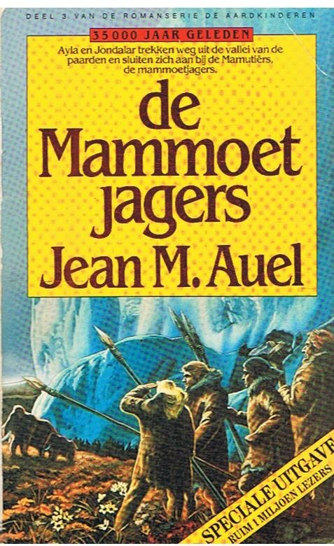 Auel, Jean M. - De Aardkinderen deel 3 - De Mammoetjagers