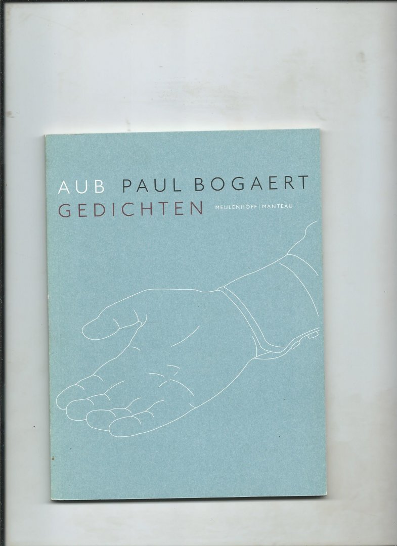 Bogaert, Paul - AUB. Gedichten