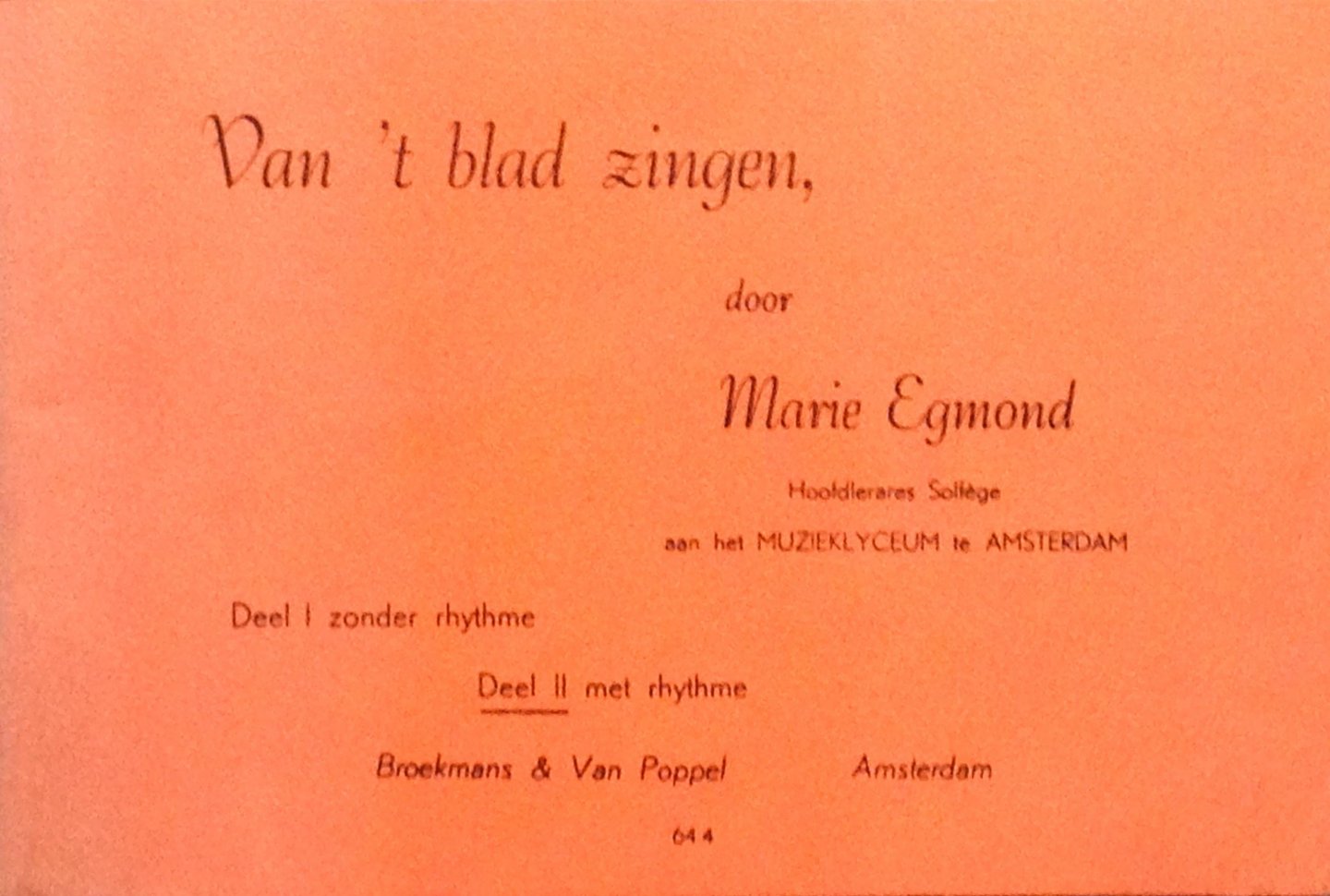 Egmond, Marie - Van 't blad zingen - Deel II met rhythme