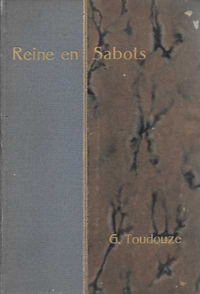 Gustave Toudouze - Reine en Sabots