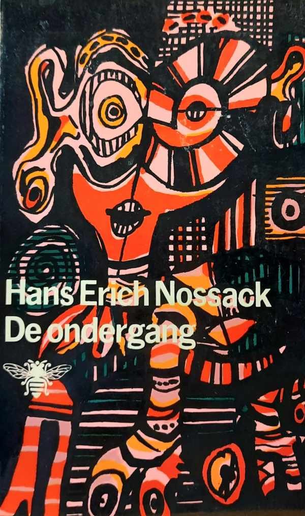 NOSSACK Hans Erich - De ondergang, De pionier, Kassandra (vertaling van resp. Der Untergang - 1962, Der Neugierige - 1955, Kassandra - )