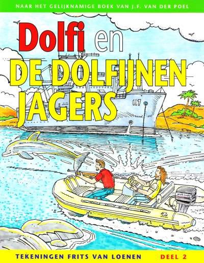 J.F. van der Poel - Dolfi en de Dolfijnen Jagers, deel 2