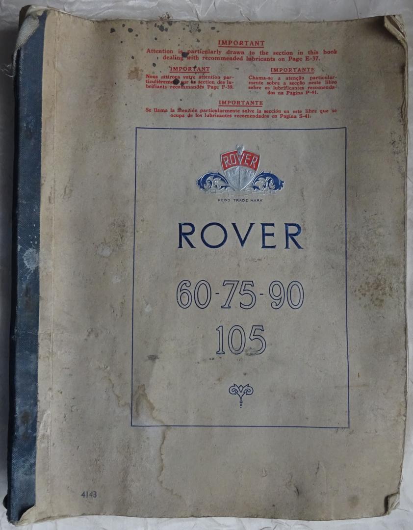 Redactie - Owner's Instruction Manual. Rover '60', '75', '90' and '105S'
