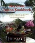 Huisman, Joyce / Hageman Kees - Het grote fusion kookboek - overheerlijke recepten uit de gemengde Oosterse en Westerse keuken voor grenzeloos genieten