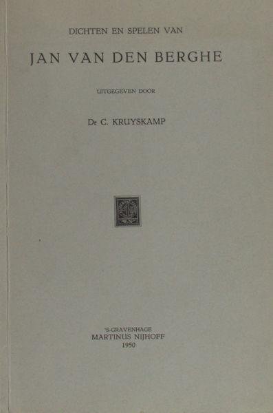 Kruyskamp, C. (ed.). - Dichten en spelen van Jan van den Berghe.