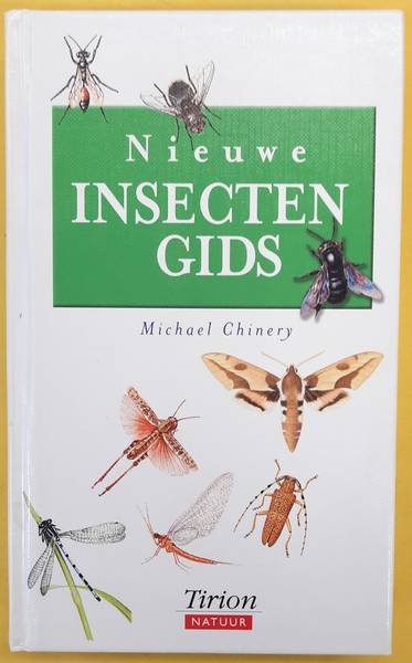 CHINERY, MICHAEL. - Nieuwe Insecten Gids