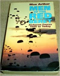 Arthur, Max - Men of the Red Beret, airborne forces 1940-1990