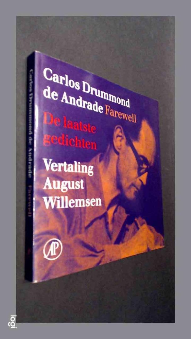 Drummond de Andrade, Carlos - Farewell - De laatste gedichten