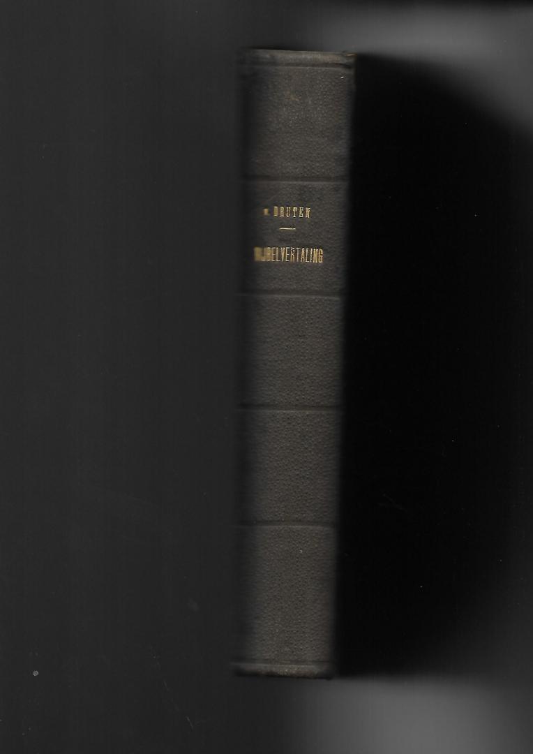 Druten, H. van - Geschiedenis der Nederlandsche Bijbelvertaling