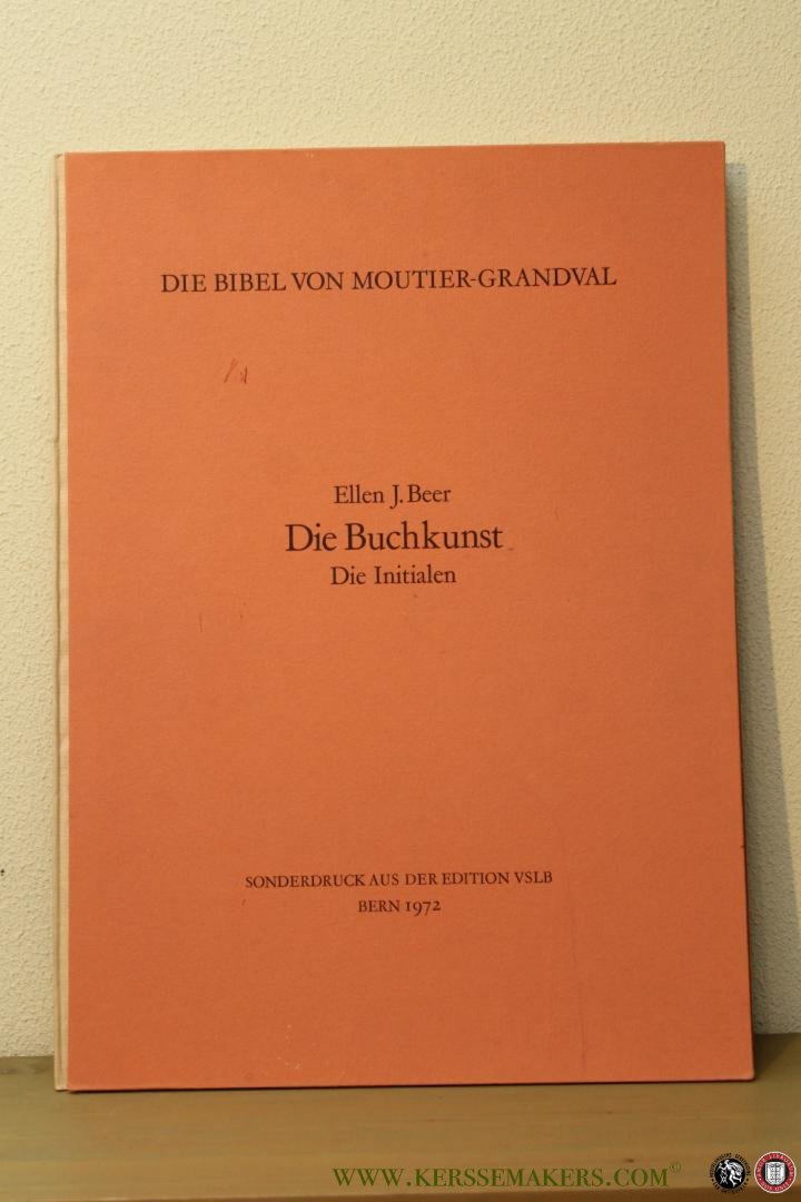 BEER, Ellen J. / SCHMID, Alfred A. - Die Buchkunst. Die Initialen (Die Initialen der Bibel von Moutier-Grandval)