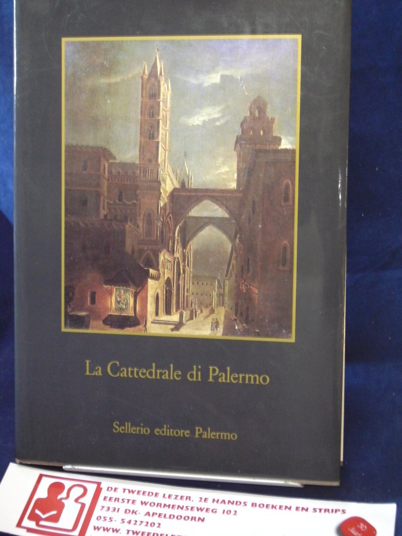 Andaloro, Maria, Giacomo, Baragli, en anderen - La Cattedrale di Palermo Studi per l