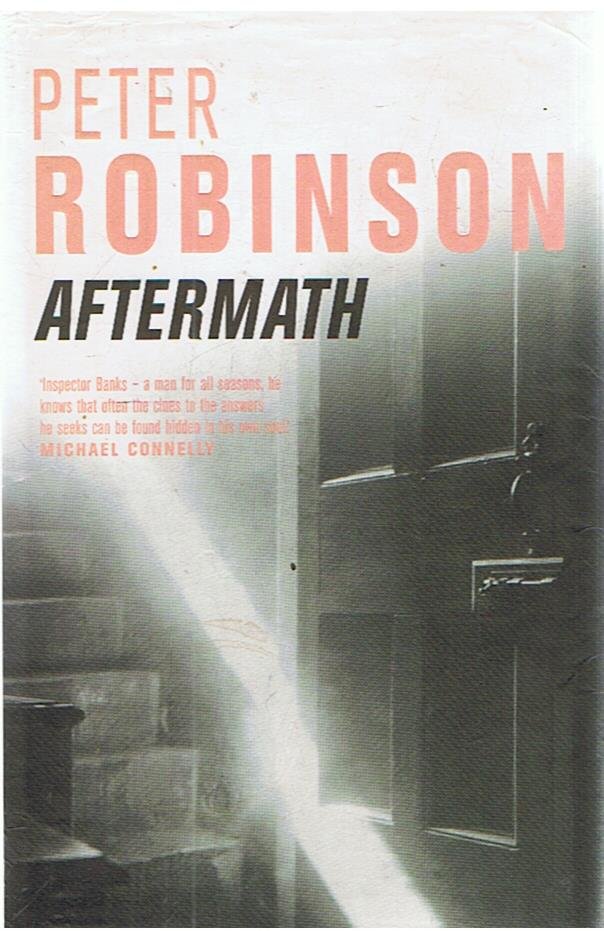 Robinson, Peter - Aftermath - an Inspector Banks novel